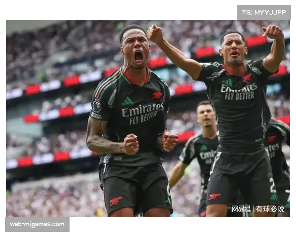 阿森纳客场2-0击败热刺，凭净胜球优势暂登英超积分榜首